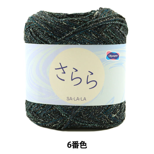 春夏纱线 "SA / LA / LA（SARARA）第六颜色] Olympus